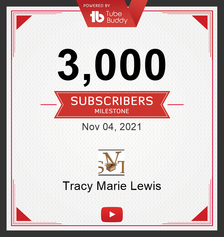 3000 YT Subscribers | Tracy Marie Lewis | www.stuffnthingz.com